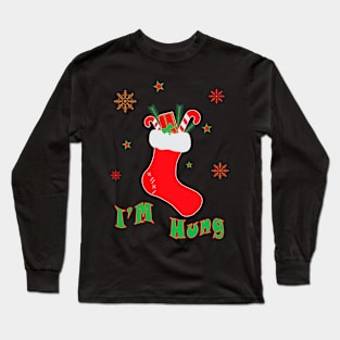 Christmas Stocking Sock with funny tagline pun: I’m Hung Long Sleeve T-Shirt